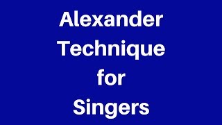 Alexander Technique for Singers with Peter Jacobson