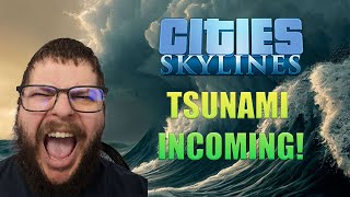 Cities: Skylines - TSUNAMI & Forestry Finale! | Episode 14