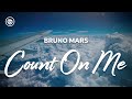 Bruno Mars Count On Me Lyrics mp3