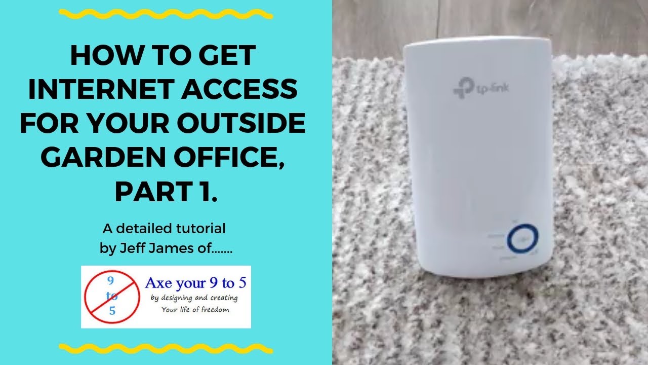 How to get internet access for your outside garden office part 1 (Wi-Fi