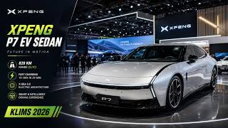 Xpeng P7 EV Sedan Showcased At KLIMS 2026 - 820 km Range - Full Interior Exterior