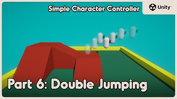 Double Jumping | Simple Character Controller in Unity | Part 6
