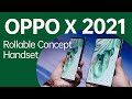 OPPO X 2021 Rollable Concept Phone