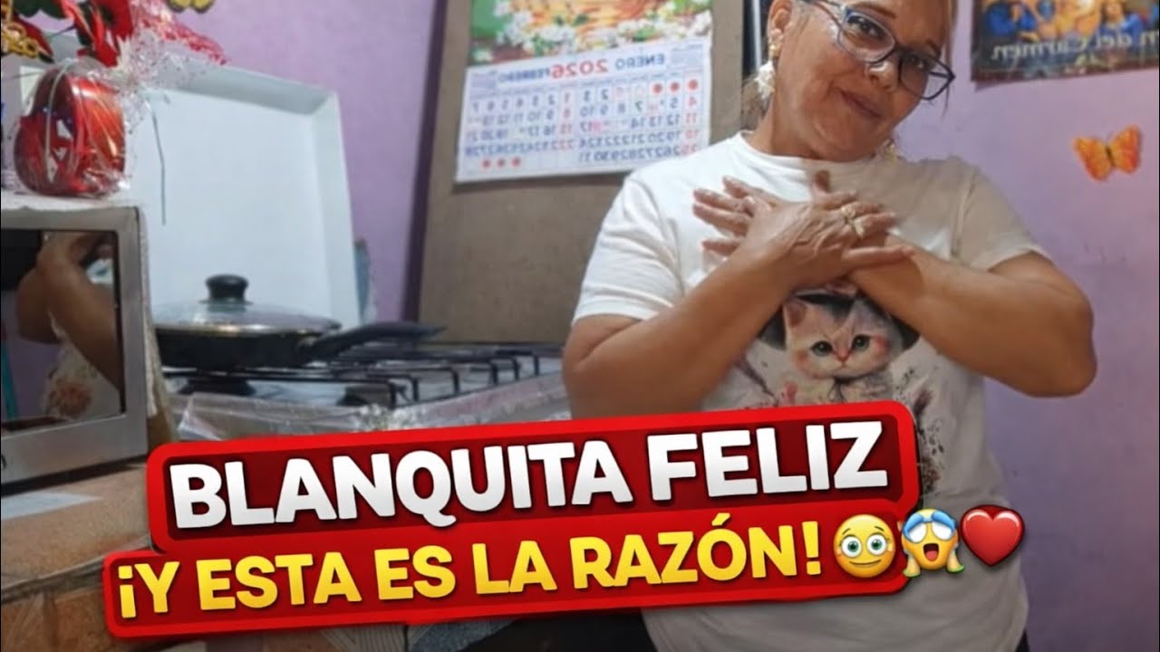 PORQUE BLANQUITA ESTA FELIZ 😳 ESTA ES LA RAZÓN 😱‼️