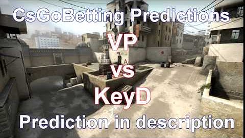 CsGo Betting Predictions Virtus.pro vs KeyD