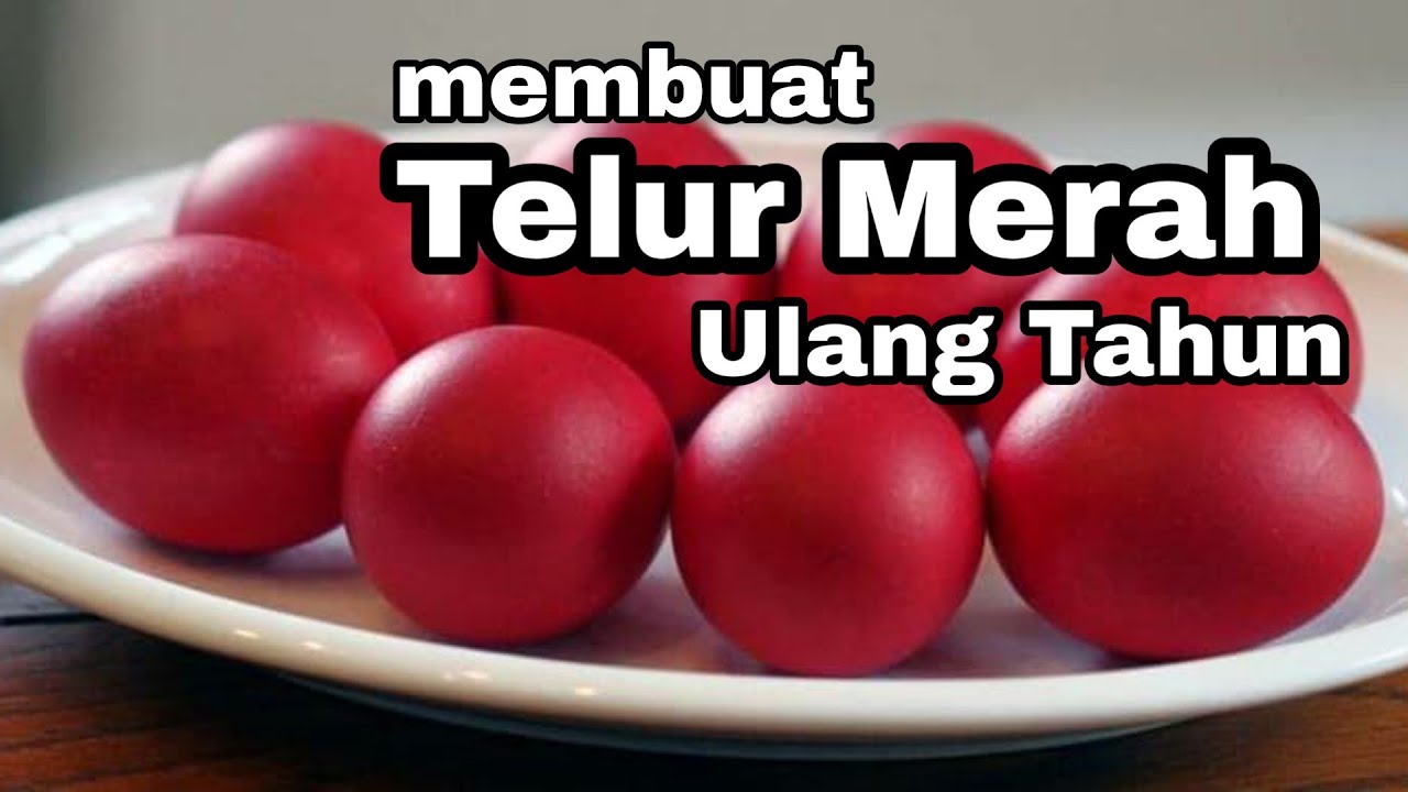 Membuat telur merah  ulang tahun YouTube