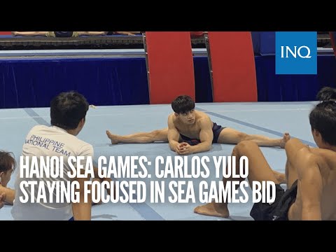 Hanoi SEA Games: Carlos Yulo staying focused in SEA Games bid