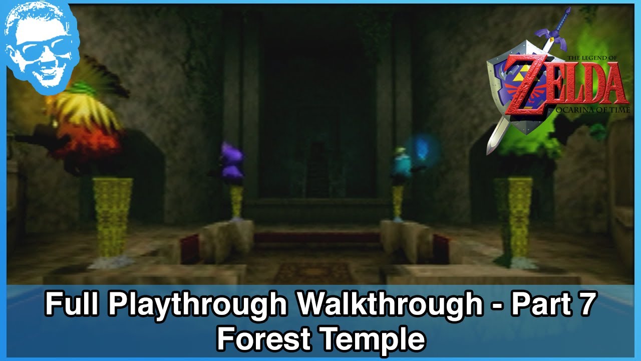 Ocarina of Time Walkthrough – Forest Temple – Zelda Dungeon