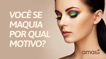 Como a maquiagem influência na autoestima?