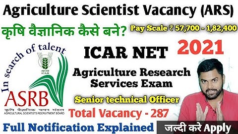 ICAR NET 2021 | ARS 2021 | ASRB NET ARS STO 2021 Full Notification | ICAR Vacancy 2021