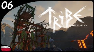 Tribe: Primitive Builder PL 6 / Wielki most do sąsiadów, i jeszcze większa konstrukcja