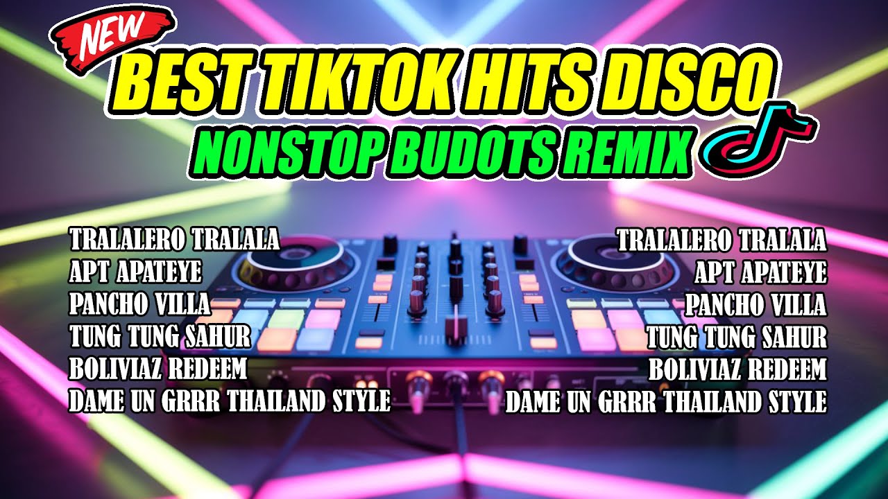 NEW TIKTOK HITS DISCO NONSTOP BUDOTS REMIX 2025 - TRALALERO TRALALA X APT APATEYE THAILAND REMIX
