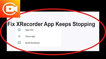 Fix XRecorder  Keeps Stopping | XRecorder  Crash Issue | XRecorder  | PSA 24