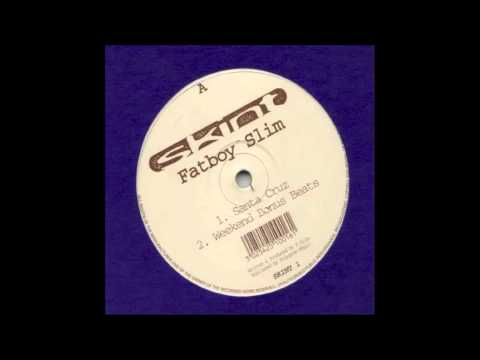 Fatboy Slim - Weekend Bonus Beats