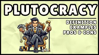 What is Plutocracy (Easiest Explanation)