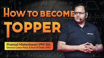 How to Become Topper by@Pramod-Maheshwari(PM Sir) | NEET | JEE | NTSE | Career Point Kota
