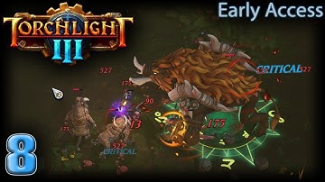 TORCHLIGHT 3 EARLY ACCESS Walkthrough Gameplay Part 8 - THE ARTIFACT (No Commentary)