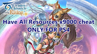 PS4 Eiyuden Chronicle: Rising Have All Resources x9000 cheat by chaoszage (savewizard required)