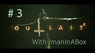 Outlast 2 - #3: That Was A Close One