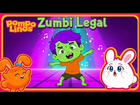 Zumbi Legal 🧟‍♂️ | Música Original | musica infantil | Pompolinos