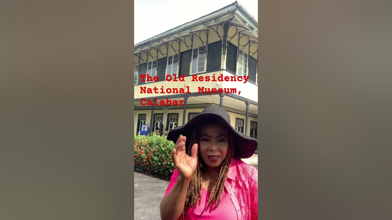 Old residency national museum calabar shortsvideo tournigeria youtube
