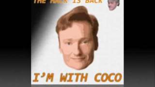 I'm with Coco # 3~   CONAN O'BRIEN!   THE FANS SPEAK OUT