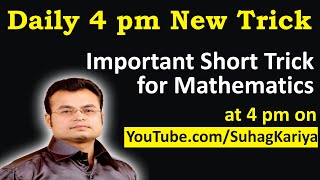 05 BM Daily a New Trick, at 4 pm on YouTube Channel "Maths By Suhag Kariya Sir" screenshot 3