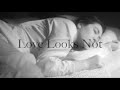 Love Looks Not