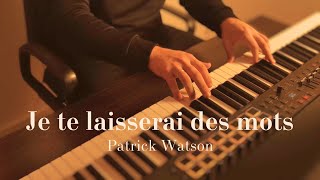 Patrick Watson - Je Te Laisserai Des Mots | cover by William Freeman