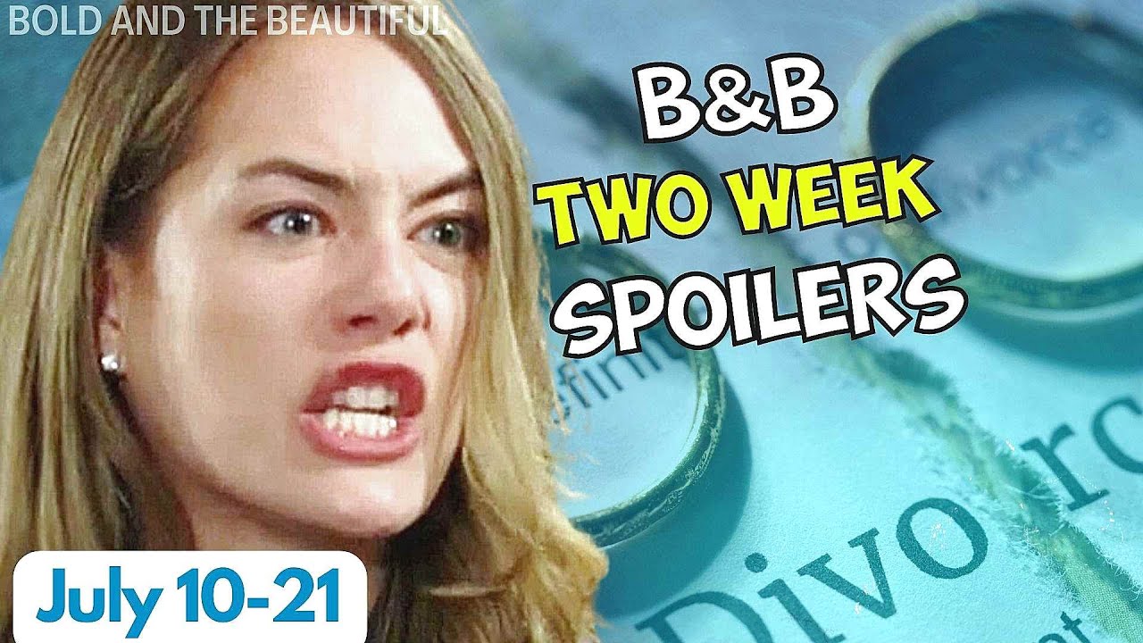 Bold and Beautiful 2-Week Spoilers July 10-21: Hope Wants a Divorce & Beds Tom! 