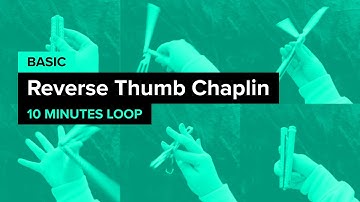 Reverse Thumb Chaplin • Balisong basic trick • 10 minutes loop
