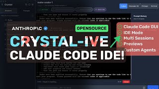 Crystal IVE: This OPENSOURCE Claude Code GUI/IDE is INSANE!