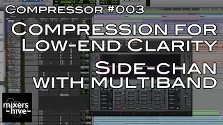 Side chain compression : Frequency specific approach for low end clarity