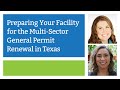 Preparing your facility for the multisector general permit renewal in texas