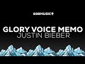 Justin Bieber GLORY VOICE MEMO Lyrics mp3