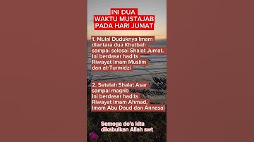 INI DUA WAKTU MUSTAJAB PADA HARI JUMAT #videoshorts