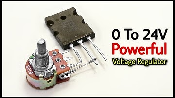 Voltage Regulator Circuit 0-24V Using 2 Components Only - Speed Controller Circuit