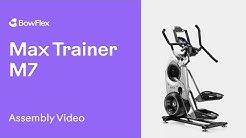 How to Assemble your Bowflex Max Trainer M7