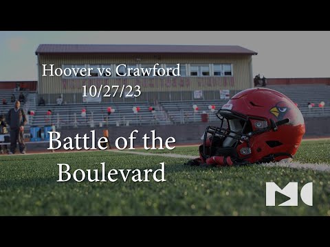 Battle of the Boulevard - Hoover High School (San Diego, CA) vs Crawfo