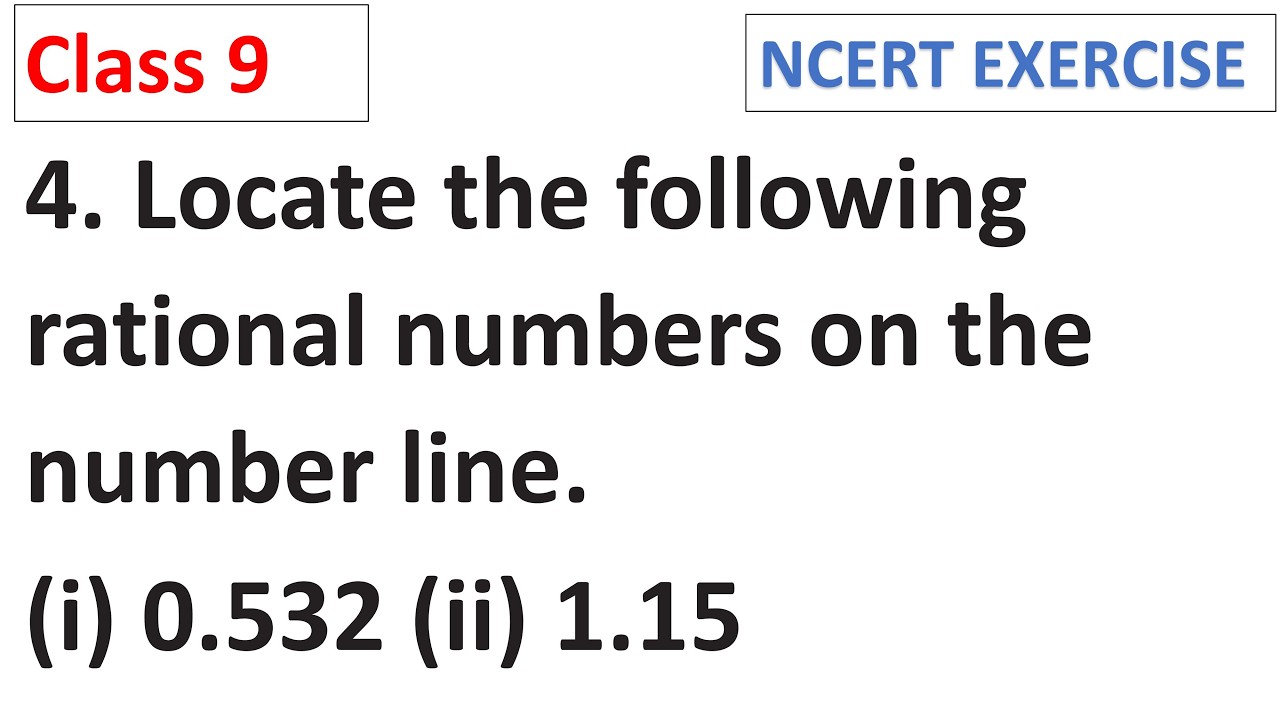 Locate the following rational numbers on the number 0.532 1.15 CBSE ...