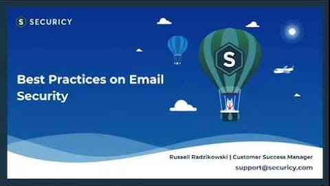Best Practices on Email Security