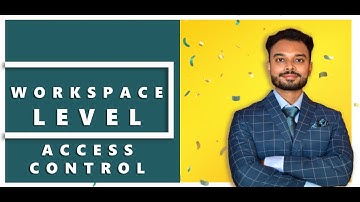 Workspace level access controls in Microsoft Fabric