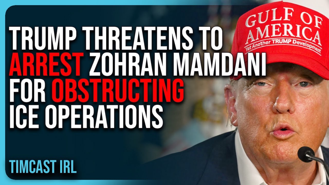 Trump Threatens To ARREST Zohran Mamdani For OBSTRUCTING ICE Operations