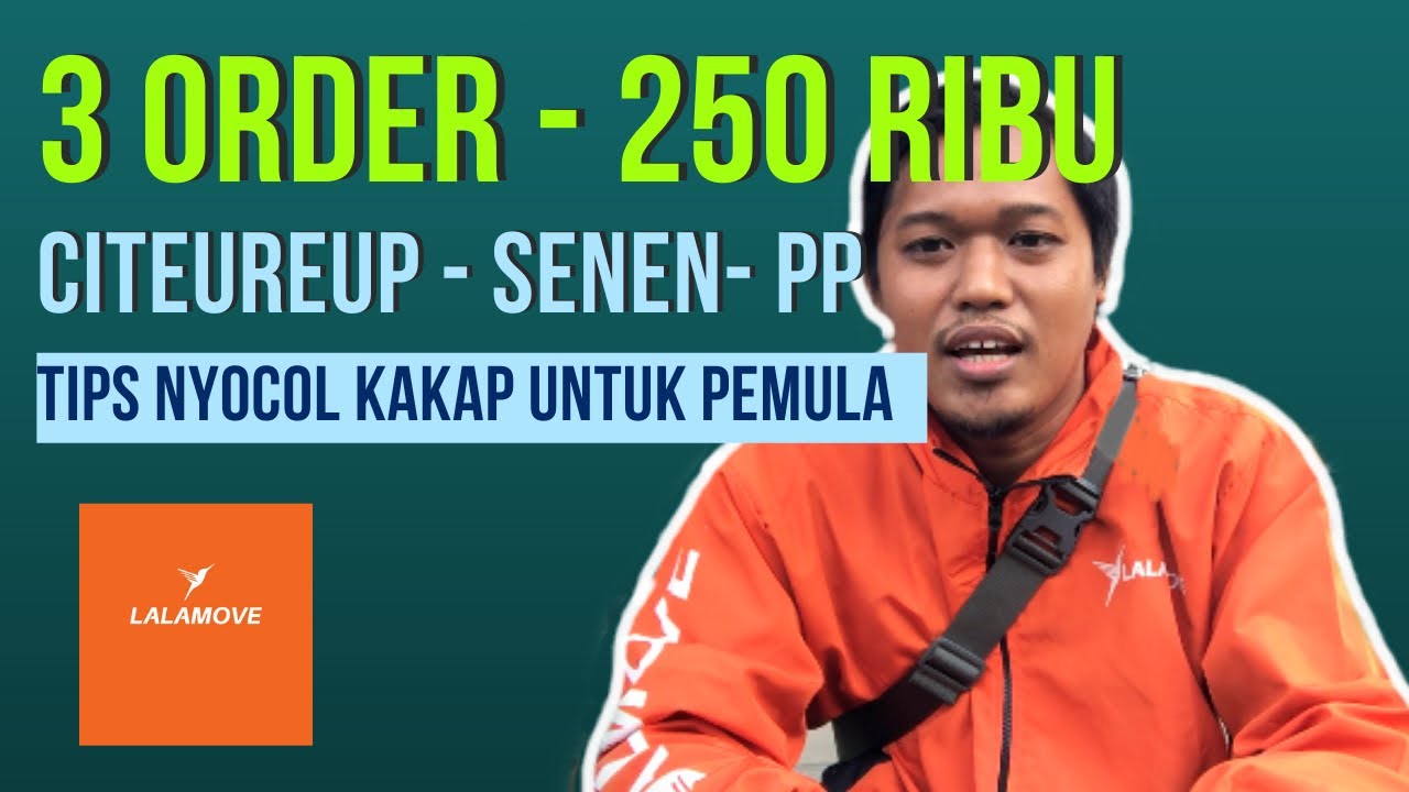 Berburu Orderan Kakap Lalamove