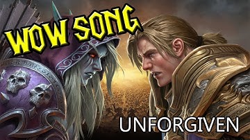 WORLD OF WARCRAFT SONG - UNFORGIVEN - LYRIC VIDEO (BranimeStudios)