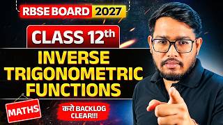 Class 12 Maths Chapter 2 - Inverse Trigonometric functions🔥| RBSE Board 2027 | RBSE Board Arivihan