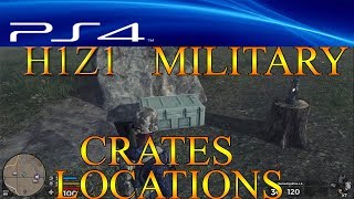 H1Z1 Ps4 All Military Crates Locations
