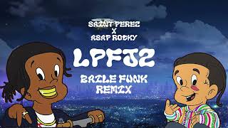 Saint Perez - Lpfj2 Aap Rocky Remix