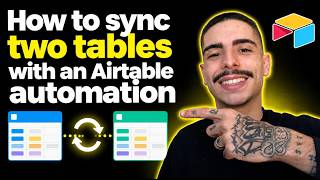 HOW TO SYNC TWO TABLES WITH AN AIRTABLE AUTOMATION (STEP-BY-STEP GUIDE 2026)