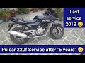 Bajal Pulsar 220f bs3 Service after 6 years.